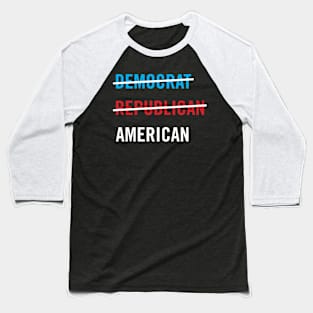 Democrat. Republic. American. T-shirt Baseball T-Shirt